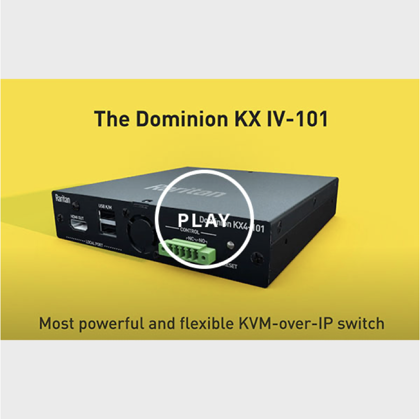 Dominion KX IV-101 with play button overlay-desktop